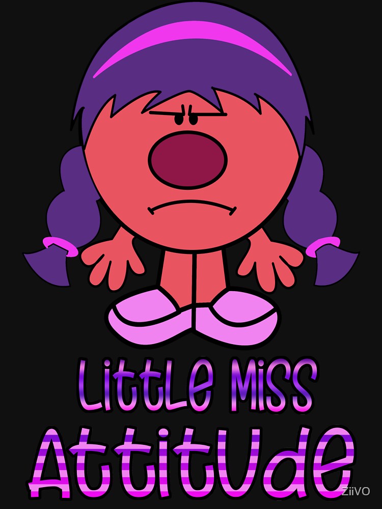 Little Miss Attitude by ZiiVO