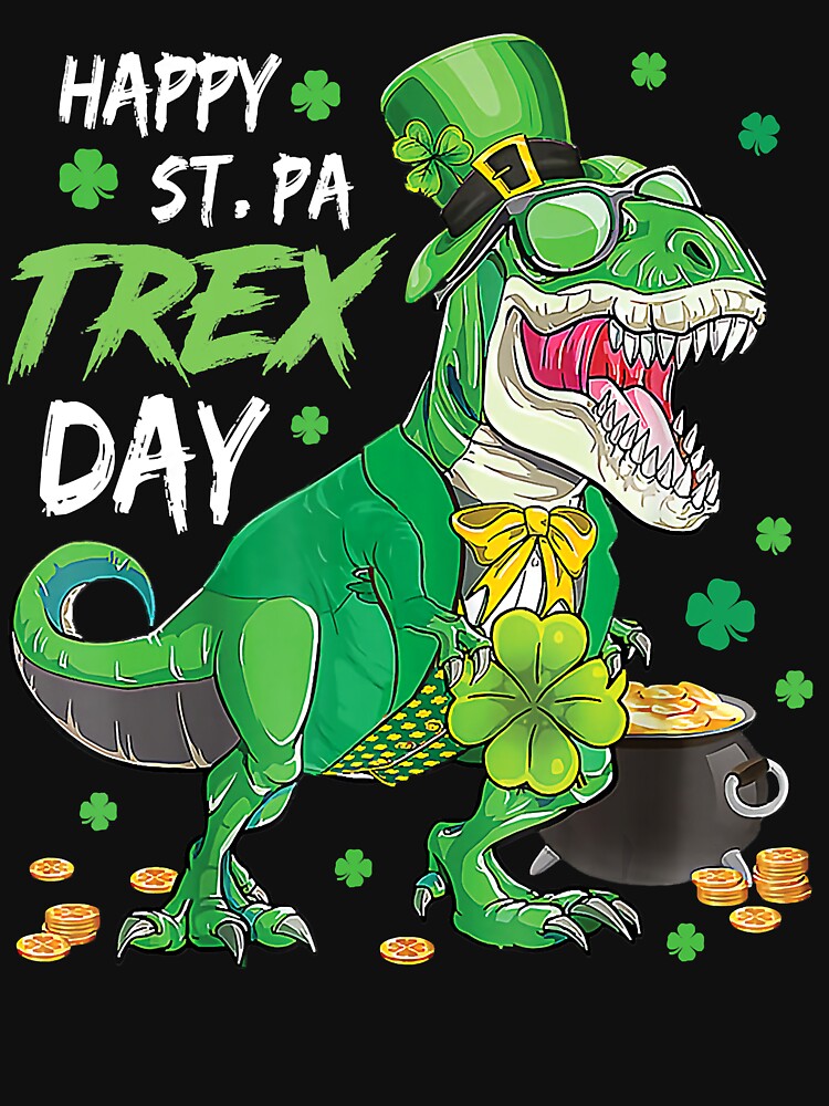 Happy Pat Rex Day Dinosaur T Rex St Patrick's Day by AaronWeedo