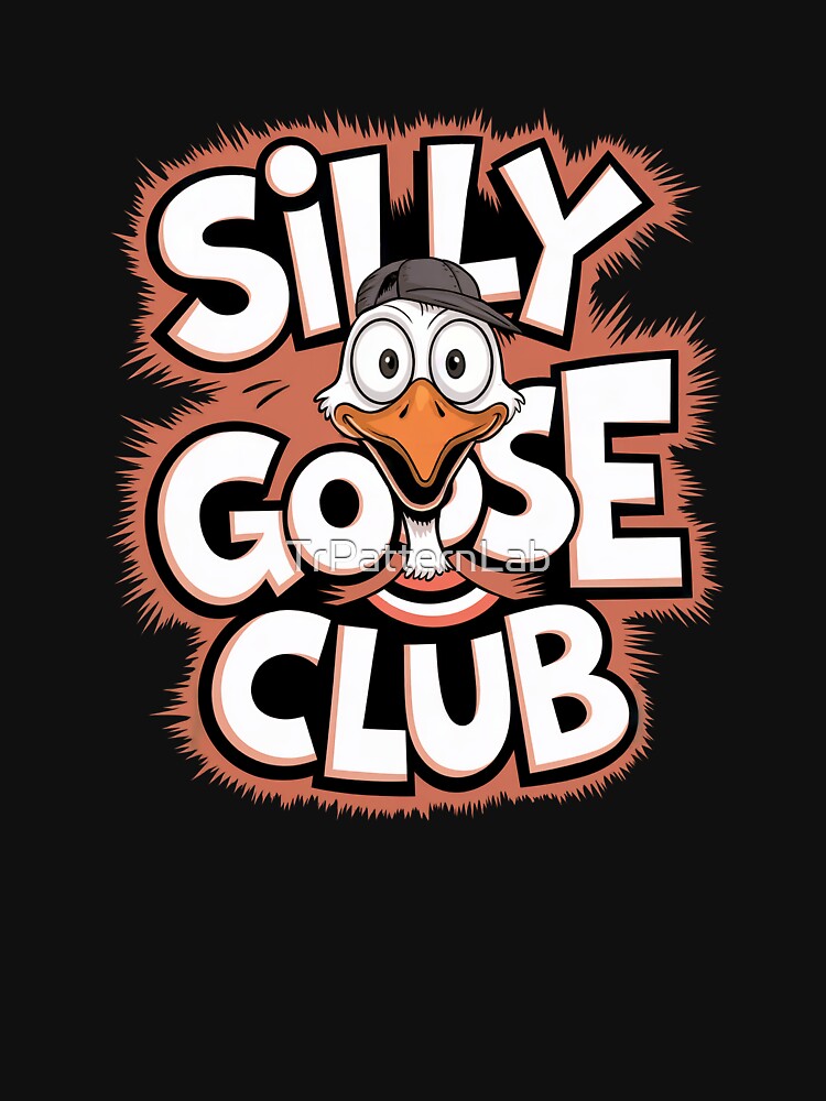Silly Goose Club Cartoon by TrPatternLab