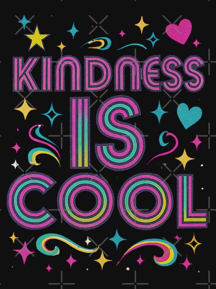 Kindness is Cool by Brickroad Dsigns