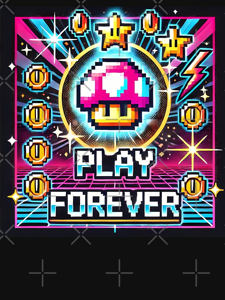 Retro Gaming style ''Play Forever'' by Psychacharm