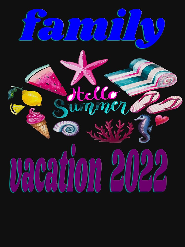 FAMILY VACATION 2022 by leicha
