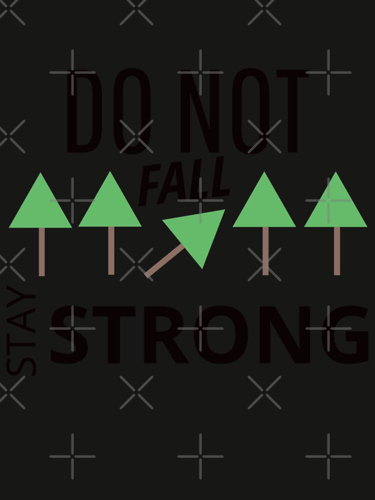 Stay Strong by Stipper Store
