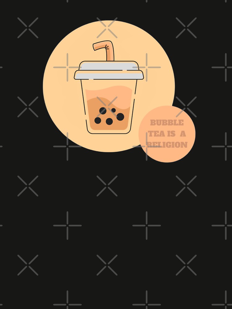 Bubble Tea Is A Religion - Funny Boba Milk Tea Lover Design by liveinbeauty