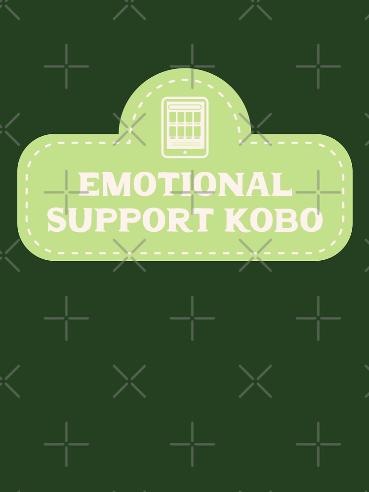 Emotional Support Kobo - Green by rainytheday