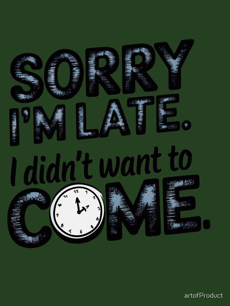 Sorry I'm late. I didn't want to come by artofProduct