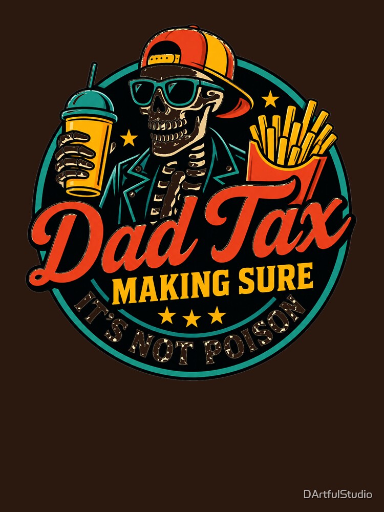 Dad-Tax-Bear-T-Shirt_76237603 by DArtfulStudio