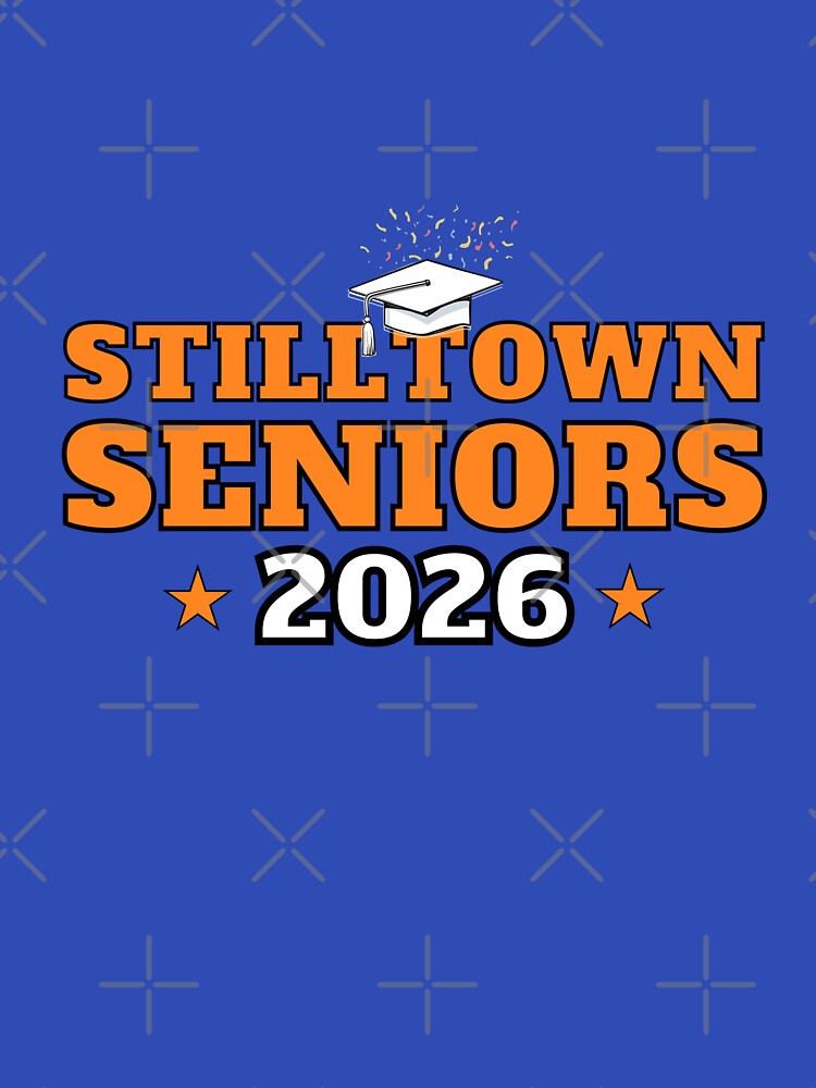 Stilltown Seniors 2026 – Graduation Class Spirit by Trendofashion