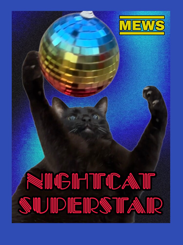 MEWS • Nightcat Superstar • Inspired by "Nightshift Superstar" by Muse by MannyShop