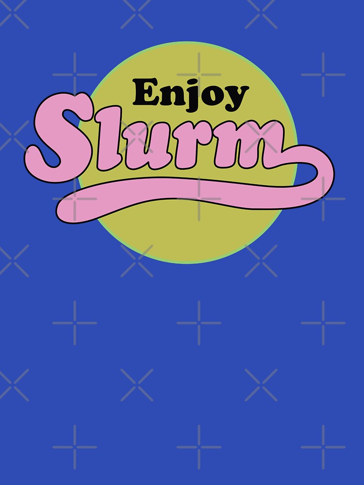 Slurm by REALsaintpetty