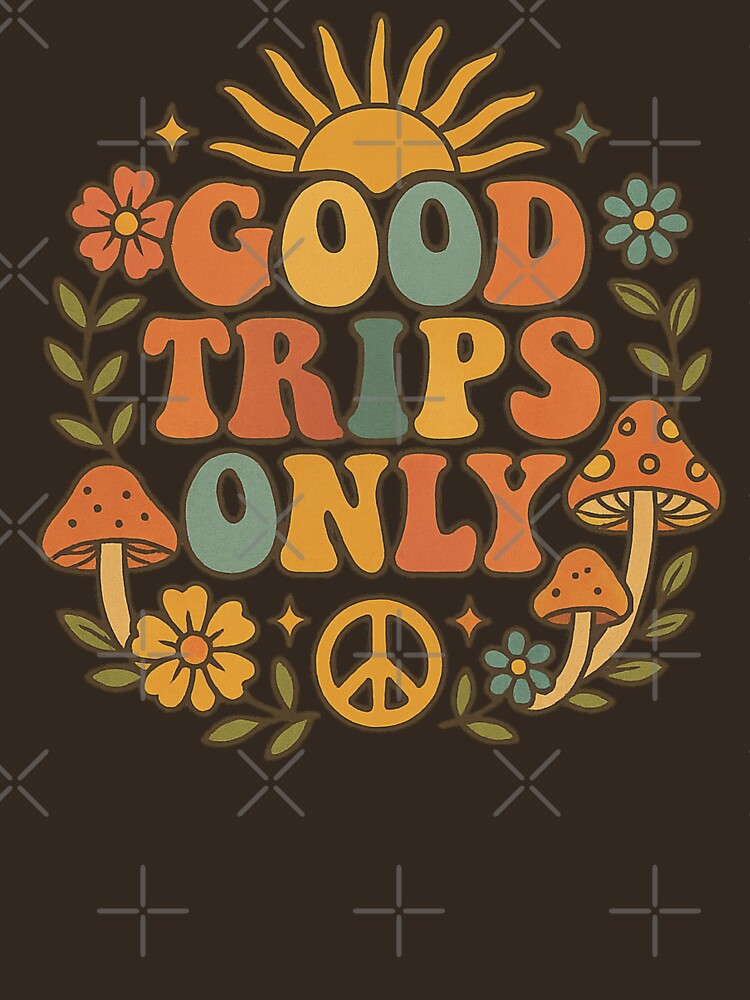 Good Trips Only – Retro 70s Psychedelic Mushrooms by getpressedshirt