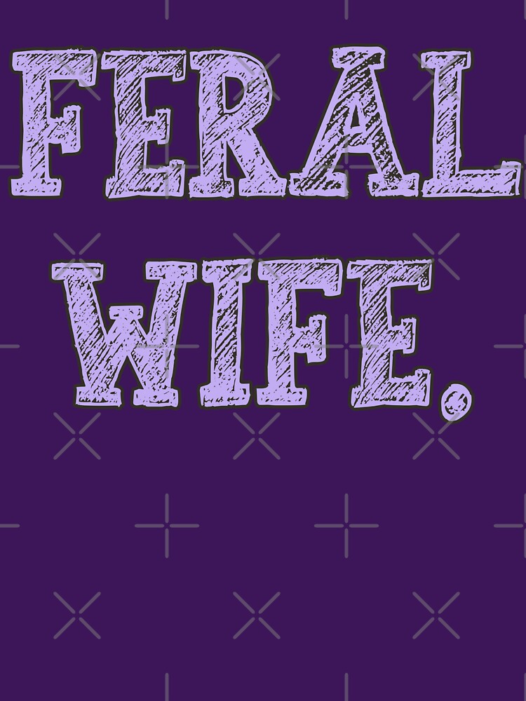 Feral Wife by Mr-Burgher