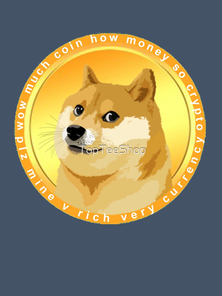 Dogecoin Funny Dog Meme Coin Crypto Currency Doge by TopTeeShop