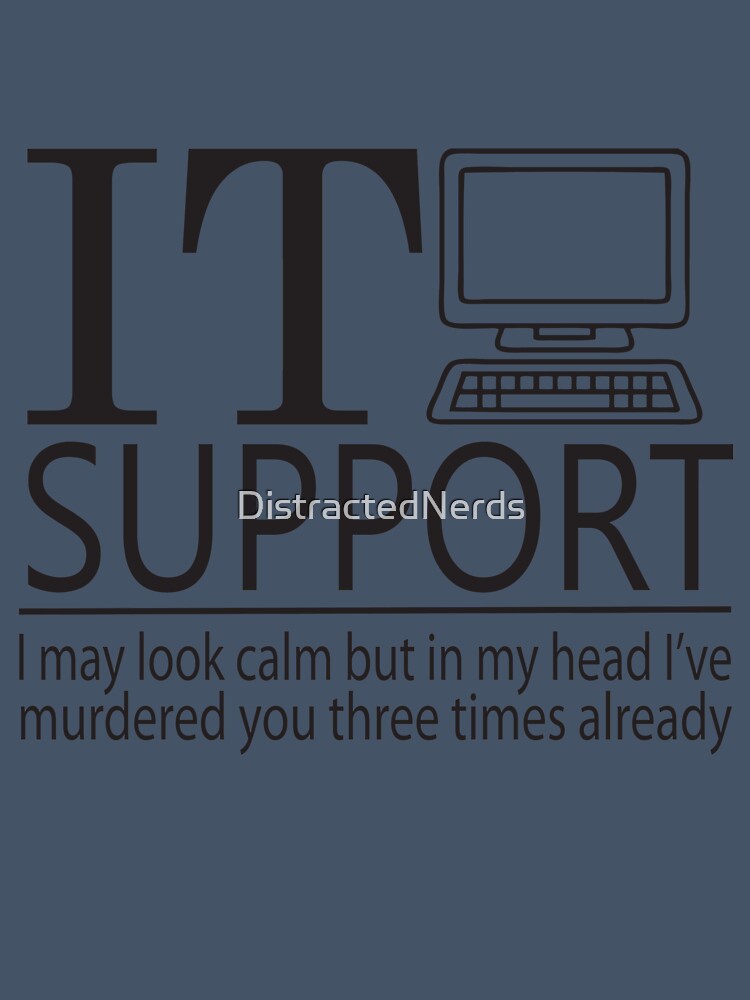 IT Support Designs by DistractedNerds