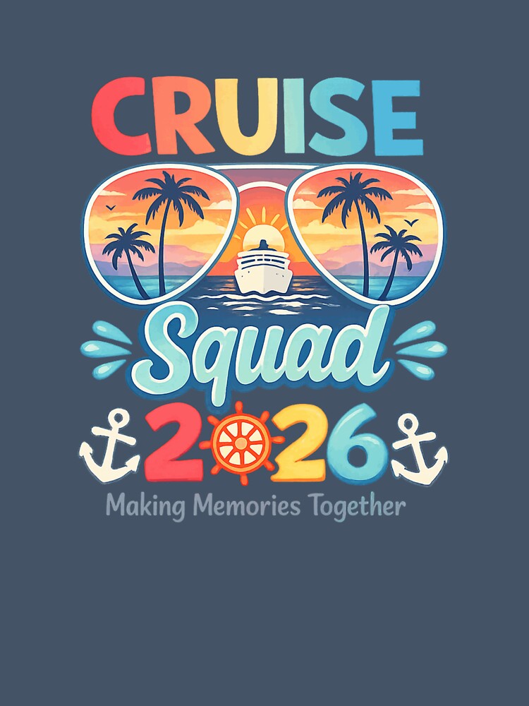 Cruise Squad 2026 Summer Vacation Matching Family Cruise by STYLE FOR YOU