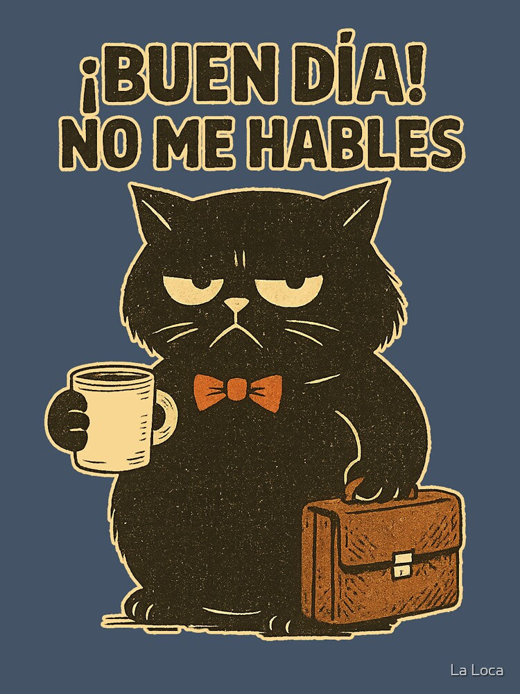 funny working black cat illustration quotes by La Loca