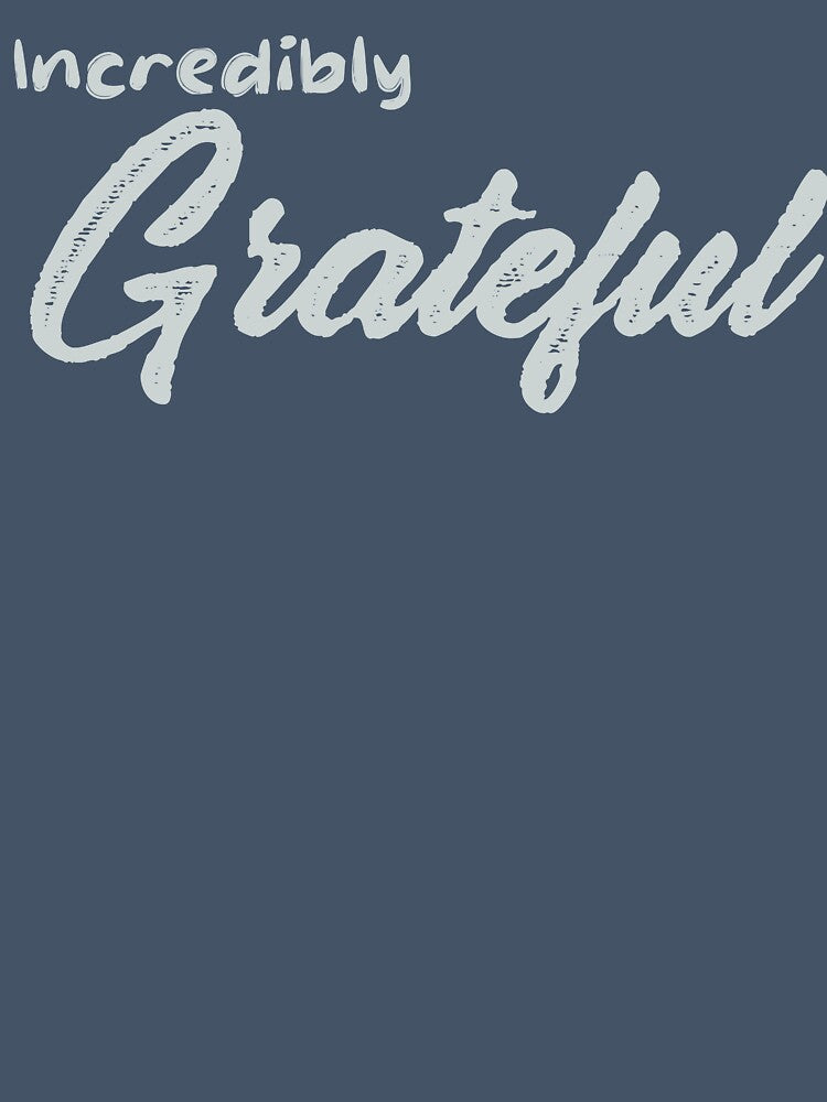 Incredibly Grateful | Positive Quote & Gratitude Graphic by Novalineastudio