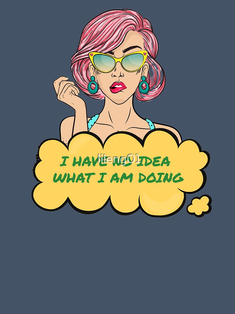 I have no idea what I am doing by Analee & K