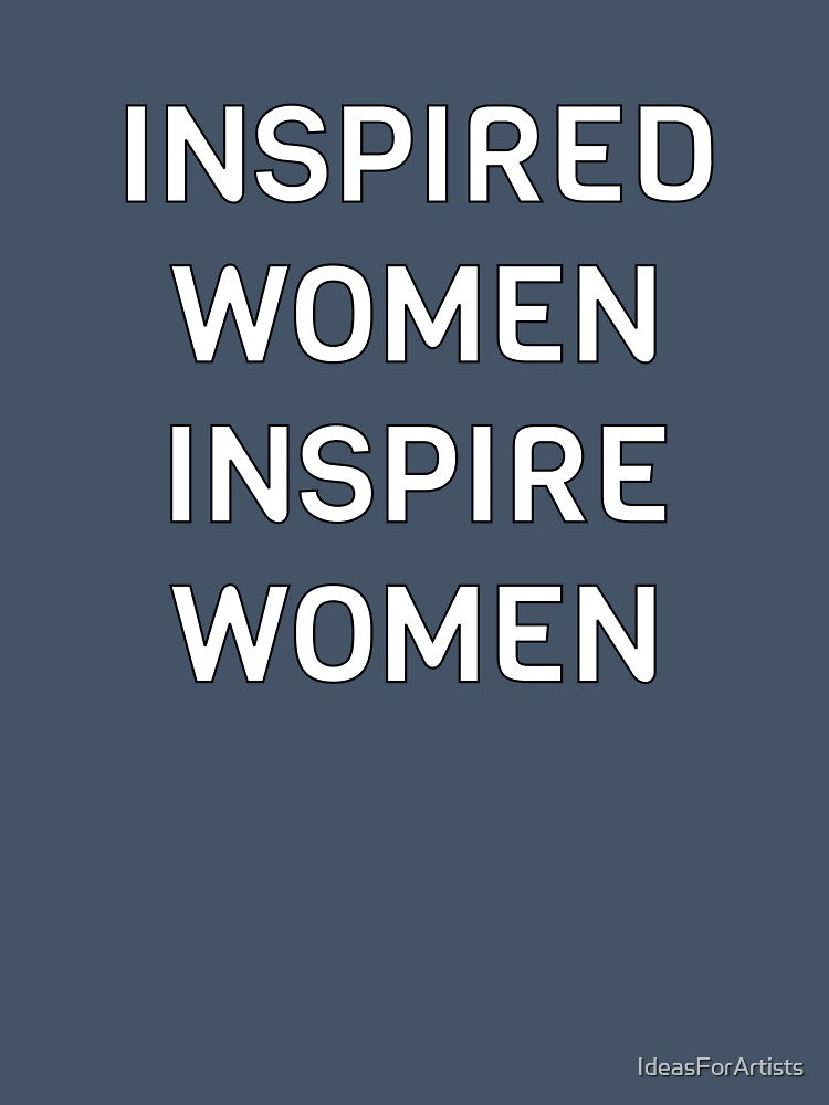 Inspired women inspire women - International women's day by Inspirationmotivation