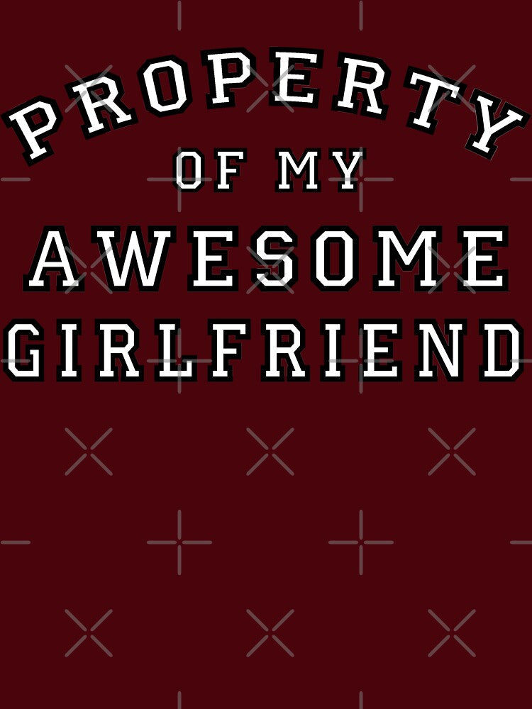 property of my awesome girlfriend by Brandon & Jaymiee