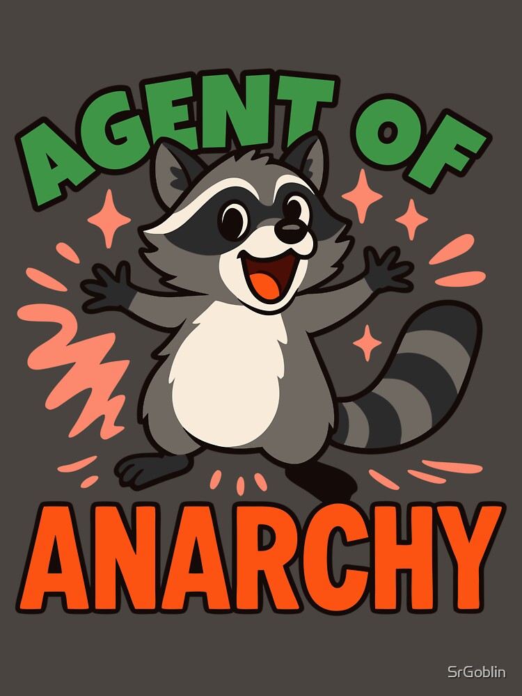 Agent of Anarchy – Mischievous Raccoon Tee by SrGoblin