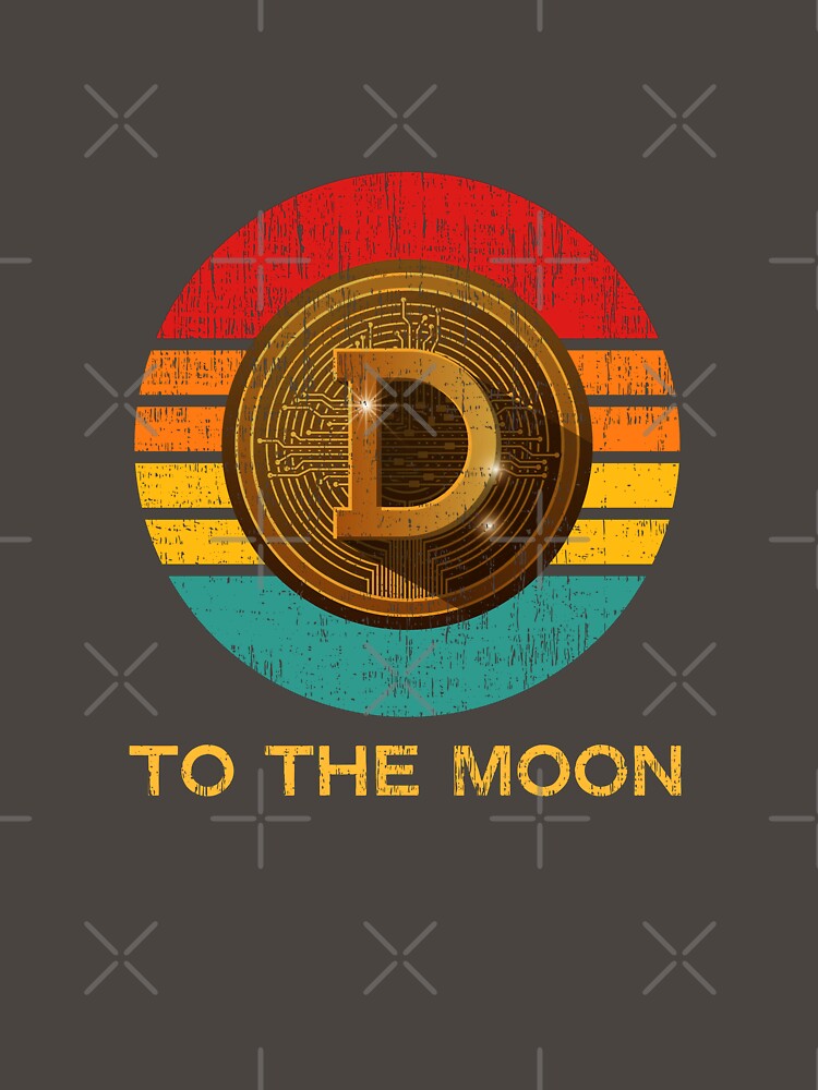 Dogecoin To The Moon Doge Crypto Meme Coin Cryptocurrency by 74ninetees