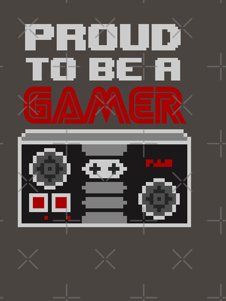 "Proud to be a gamer" by baconman17
