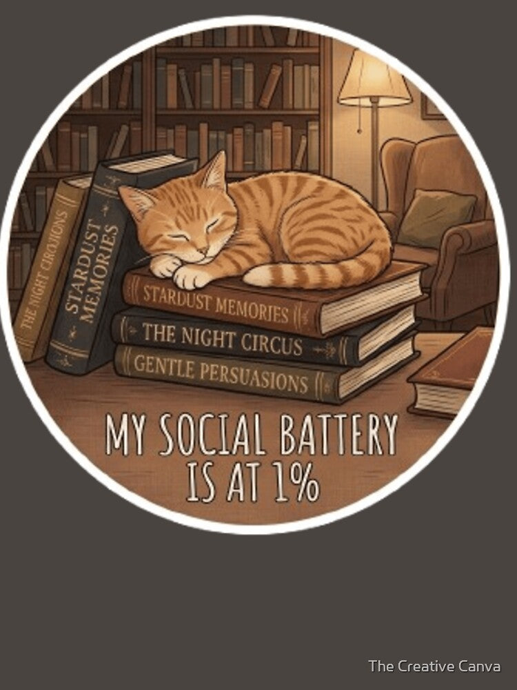 My Social Battery Is At 1 Percent Cat And Books Sticker by The Creative Canva