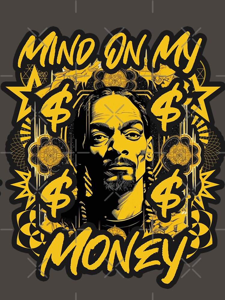 Mind On My Money | Original OG Nation Design by blissira