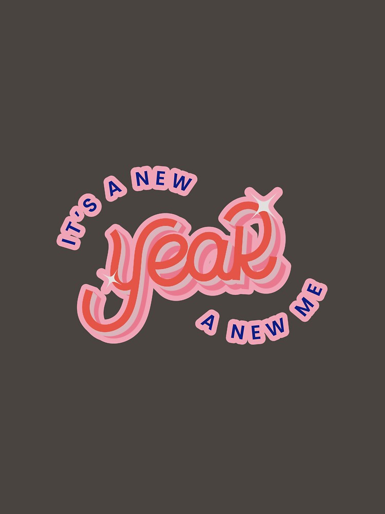 new year, new me by estheros