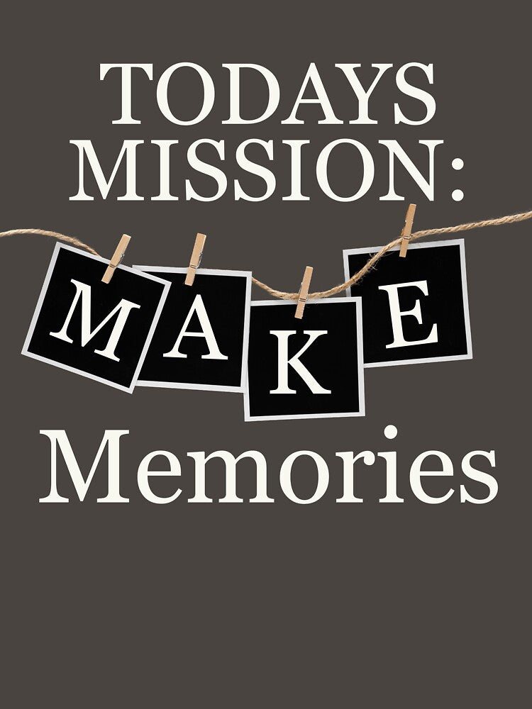 Today's Mission Make Memories Family Vacation Shirt by LAJdesigns