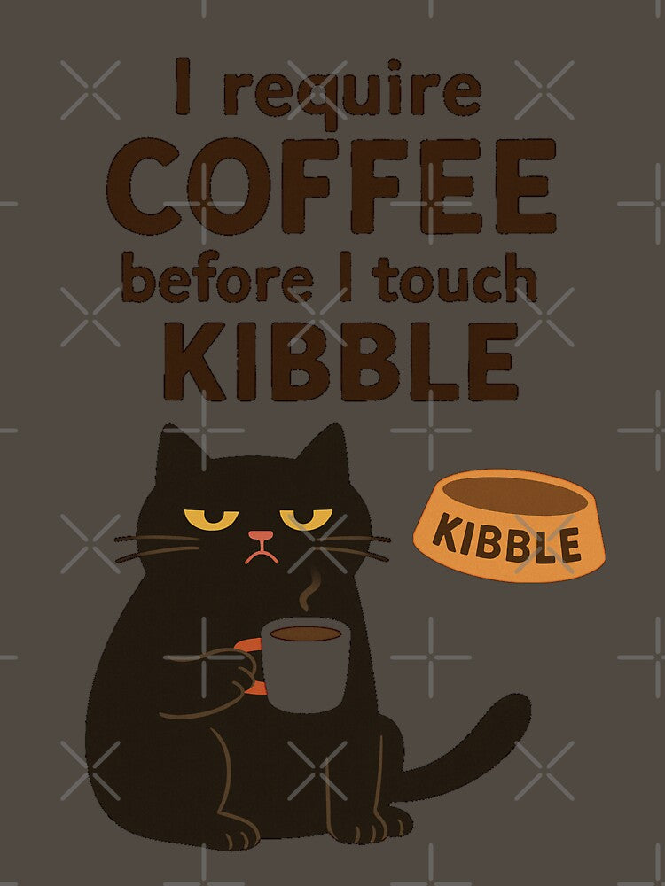 Coffee First – Funny Black Cat & Kibble Quote by SmyrnaArtGalery