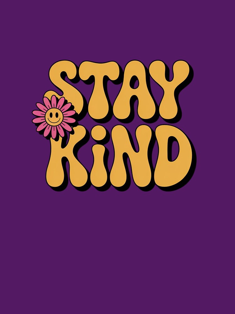 Stay kind by Little Paws