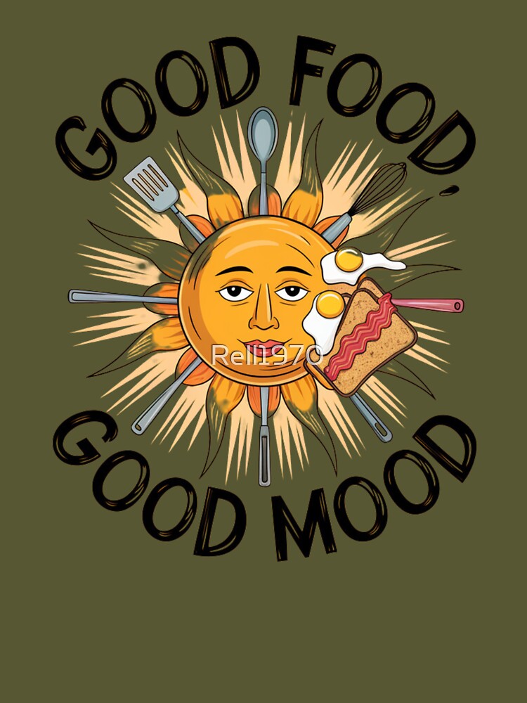 Good Food Good Mood by Rell1970