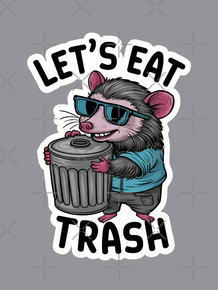 Let's Eat Trash by Peter Stawicki