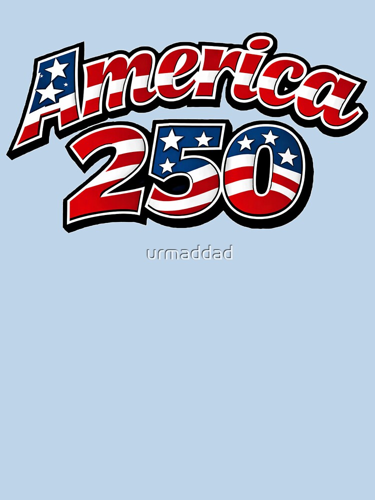America 250 Years Independence Day Celebration with Stars & Stripes URM by urmaddad