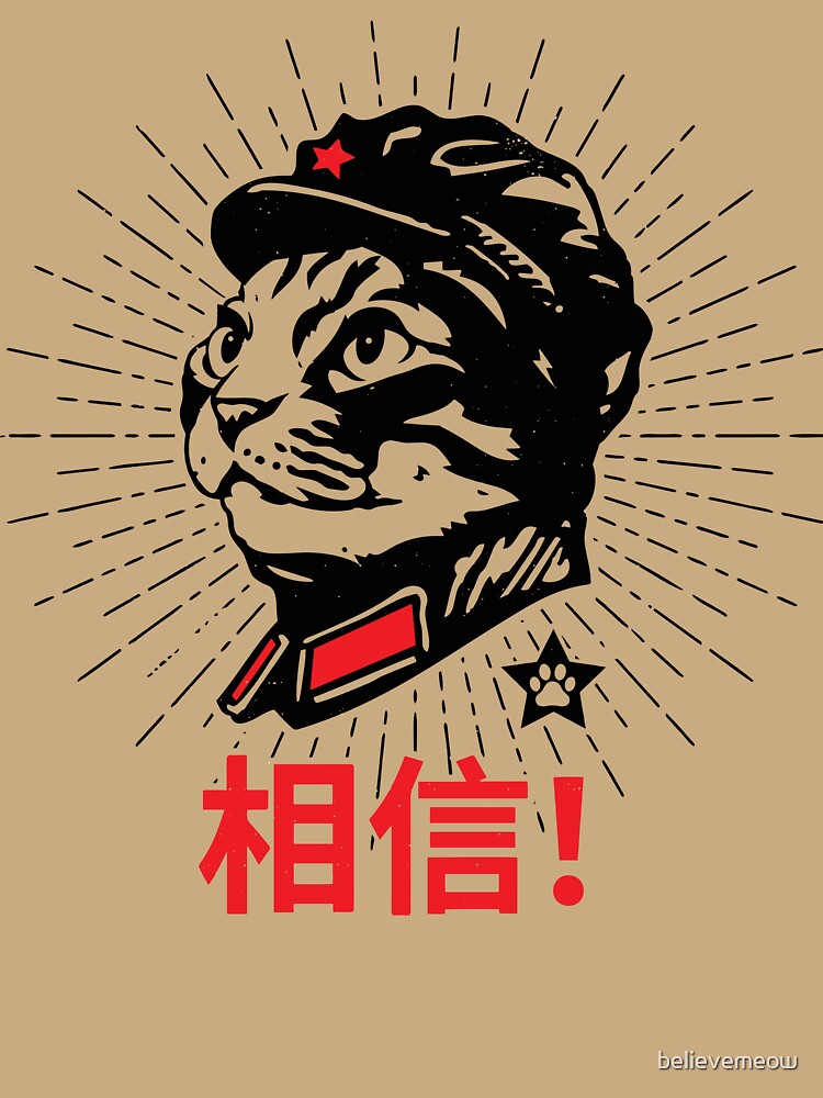 Chairman Meow BELIEVE! Cat Propaganda (Chinese) by BelieveMeow