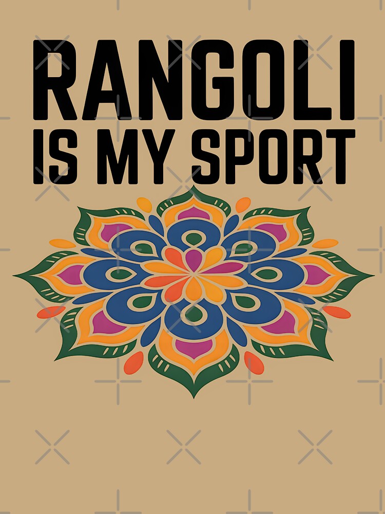 Rangoli Is My Sport – Fun Diwali Festival Design by Jollys-ArtShop