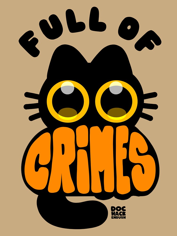 Full of Crimes by DocHackenbush