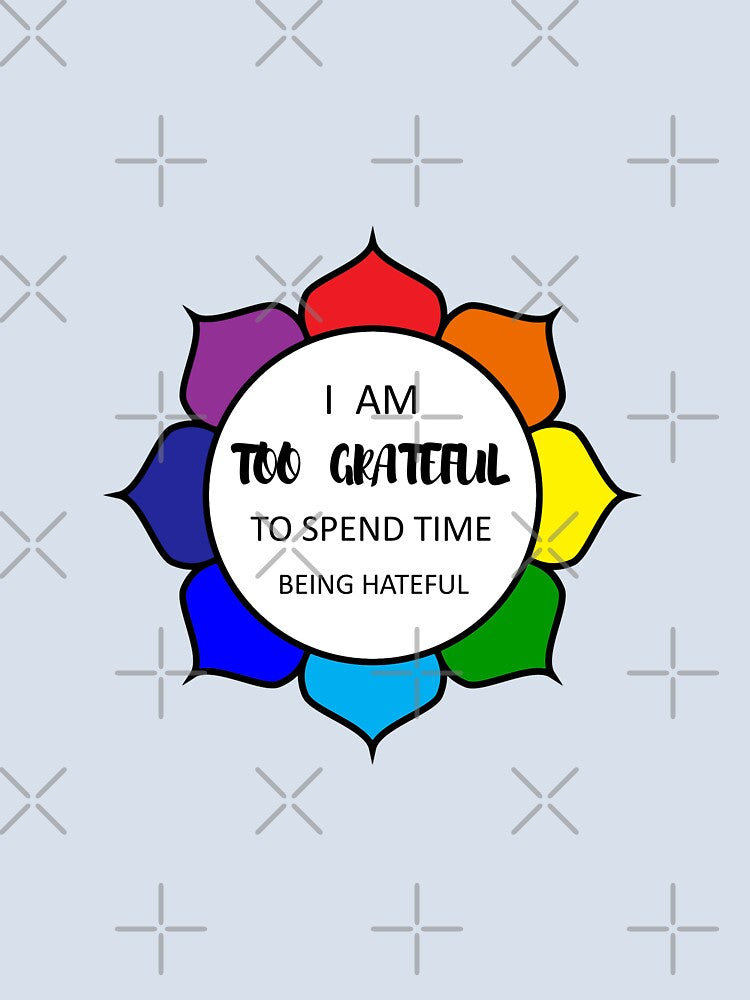 Too Grateful To Be Hateful - Green by 4wordsmovement