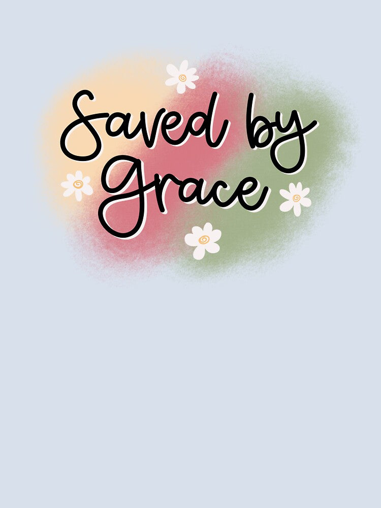 Saved by Grace by Willow & Grace Designs