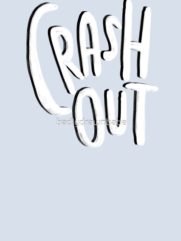 Crash out by badlydrawnbabe