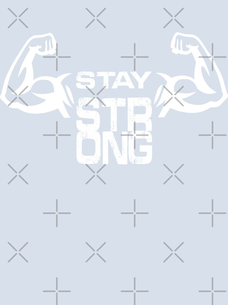Stay Strong by Wayof