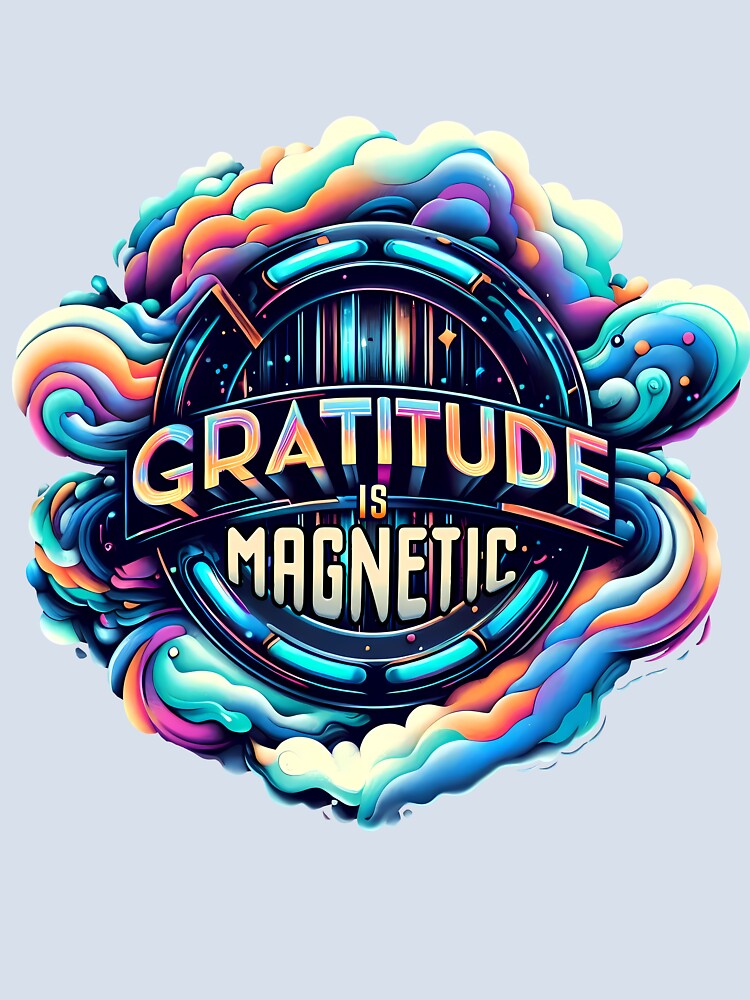 Gratitude Is Magnetic, typography by maxmaj