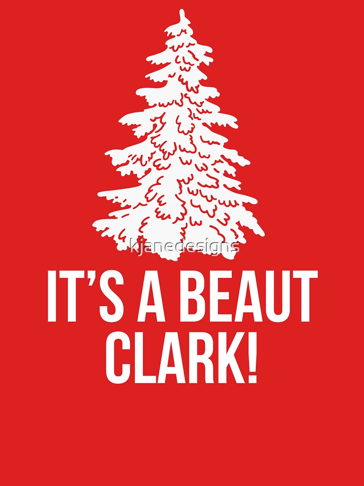It's A Beaut Clark! by kjanedesigns