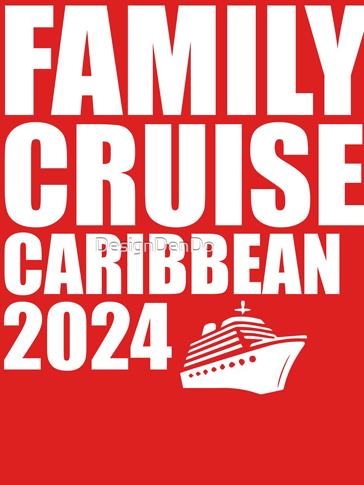 Family Cruise Caribbean 2024 by DesignDenDo ⭐⭐⭐⭐⭐