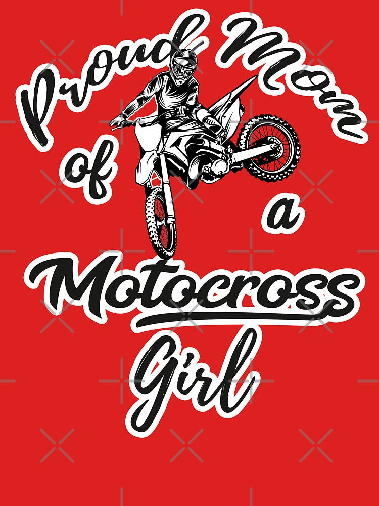 Proud Mom of a Motocross Girl by starider