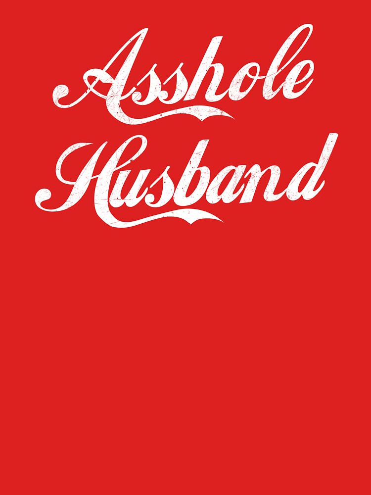 Asshole husband by by-ariel24