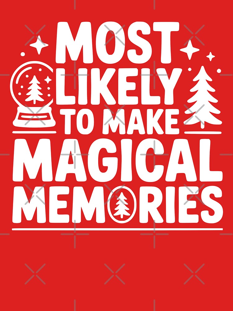 Most Likely To Make Magical Memories by theartfulaspie