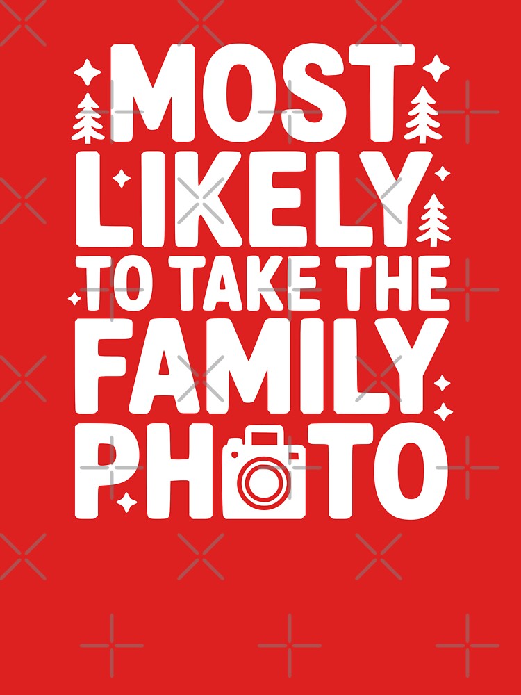 Most Likely To Take the Family Photo by theartfulaspie